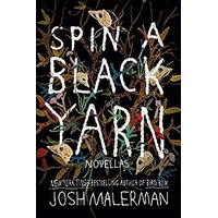 Spin a Black Yarn by Josh Malerman EPUB & PDF
