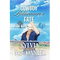 The Cowboy Billionaire’s Fate by Sylvia McDaniel EPUB & PDF