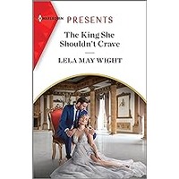 The King She Shouldn’t Crave by Lela May Wight EPUB & PDF