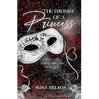 The Promise Of A Princess by Runa Nelson EPUB & PDF