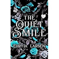 The Quiet Smile by Euryia Larsen EPUB & PDF