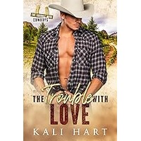The Trouble with Love by Kali Hart EPUB & PDF