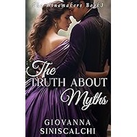 The Truth About Myths by Giovanna Siniscalchi EPUB & PDF