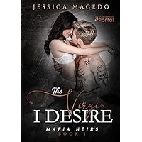 The Virgin I Desire by Jéssica Macedo EPUB & PDF