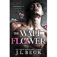 The Wallflower by J.L. Beck EPUB & PDF