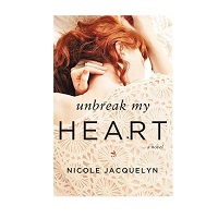 Unbreak My Heart by Nicole Jacquelyn EPUB & PDF
