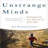 Unstrange Minds by Roy Richard Grinker EPUB & PDF