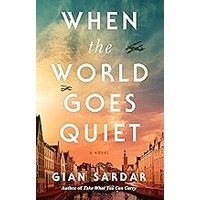 When the World Goes Quiet by Gian Sardar EPUB & PDF