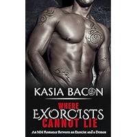 Where Exorcists Cannot Lie by Kasia Bacon EPUB & PDF