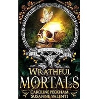 Wrathful Mortals by Caroline Peckham EPUB & PDF