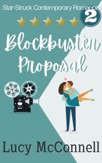 Blockbuster Proposal by Lucy McConnell EPUB & PDF