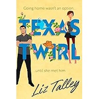 Texas Twirl by Liz Talley EPUB & PDF