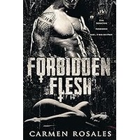 Forbidden Flesh by Carmen Rosales EPUB & PDF