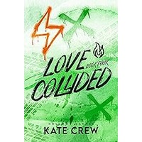Love Collided by Kate Crew EPUB & PDF