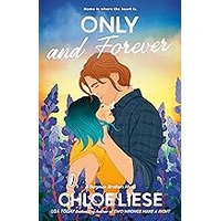 Only and Forever by Chloe Liese EPUB & PDF