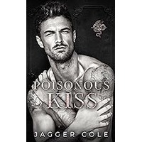 Poisonous Kiss by Jagger Cole EPUB & PDF