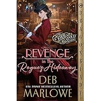 Revenge in the Rogue’s Hideaway by Deb Marlowe EPUB & PDF