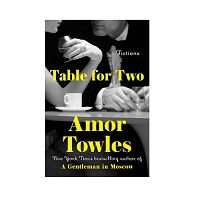 Table for Two: Fictions by Amor Towles EPUB & PDF