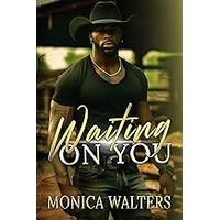 Waiting On You by Monica Walters EPUB & PDF