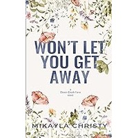 Won’t Let You Get Away by Mikayla Christy EPUB & PDF