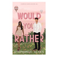 Would You Rather by Stephanie Alves EPUB & PDF