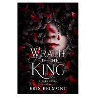 Wrath of The King by Eris Belmont EPUB & PDF