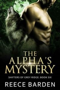 The Alpha’s Mystery by Reece Barden EPUB & PDF