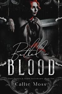 Bathed in Blood by Callie Moss EPUB & PDF