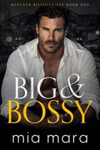 Big & Bossy by Mia Mara EPUB & PDF