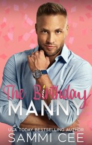 The Birthday Manny by Sammi Cee EPUB & PDF