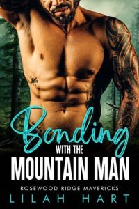 Bonding with the Mountain Man by Lilah Hart EPUB & PDF