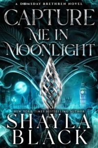 Capture Me in Moonlight by Shayla Black EPUB & PDF