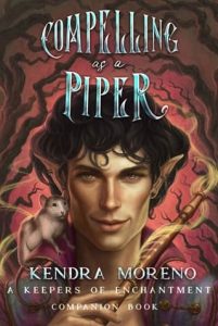 Compelling as a Piper by Kendra Moreno EPUB & PDF