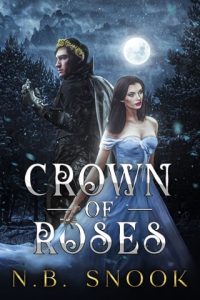 Crown of Roses by N.B. Snook EPUB & PDF