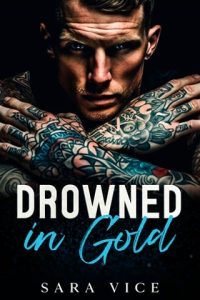 Drowned in Gold by Sara Vice EPUB & PDF