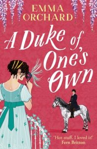 A Duke of One’s Own by Emma Orchard EPUB & PDF