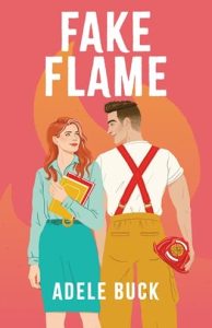 Fake Flame by Adele Buck EPUB & PDF
