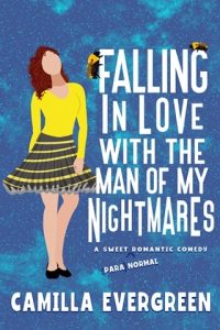 Falling in Love with the Man of My Nightmares by Camilla Evergreen EPUB & PDF