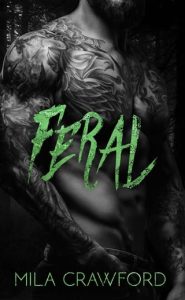 Feral by Mila Crawford EPUB & PDF