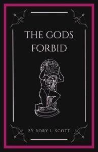 THE GODS FORBID (TEMPT THE GODS #4) BY RORY L. SCOTT EPUB & PDF