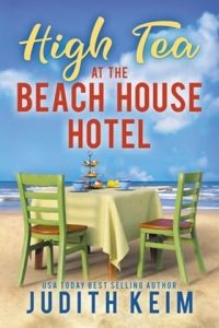 High Tea at The Beach House Hotel by Judith Keim EPUB & PDF