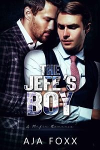 The Jefe’s Boy by Aja Foxx EPUB & PDF