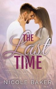 The Last Time by Nicole Baker EPUB & PDF