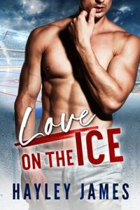 Love on the Ice by Hayley James EPUB & PDF