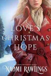 Love’s Christmas Hope by Naomi Rawlings EPUB & PDF