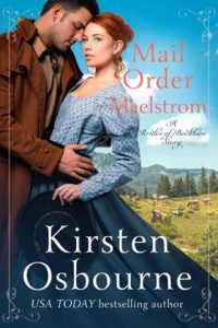 Mail Order Maelstrom by Kirsten Osbourne EPUB & PDF