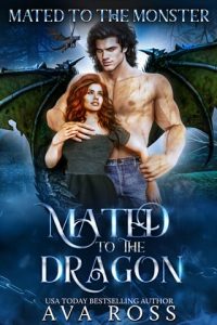 Mated to the Dragon by Ava Ross EPUB & PDF