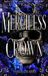 Merciless Is My Crown by L.A. McGinnis EPUB & PDF