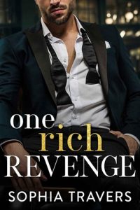 One Rich Revenge by Sophia Travers EPUB & PDF