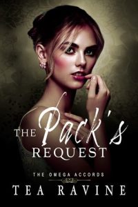 The Pack’s Request by Tea Ravine EPUB & PDF